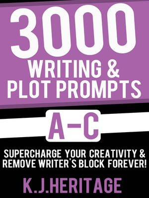 cover image of 3000 Writing & Plot Prompts A-C